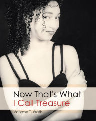 Title: Now That's What I Call Treasure, Author: Vanessa T. Watts