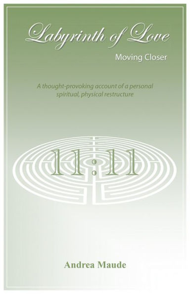 Labyrinth of Love: Moving Closer