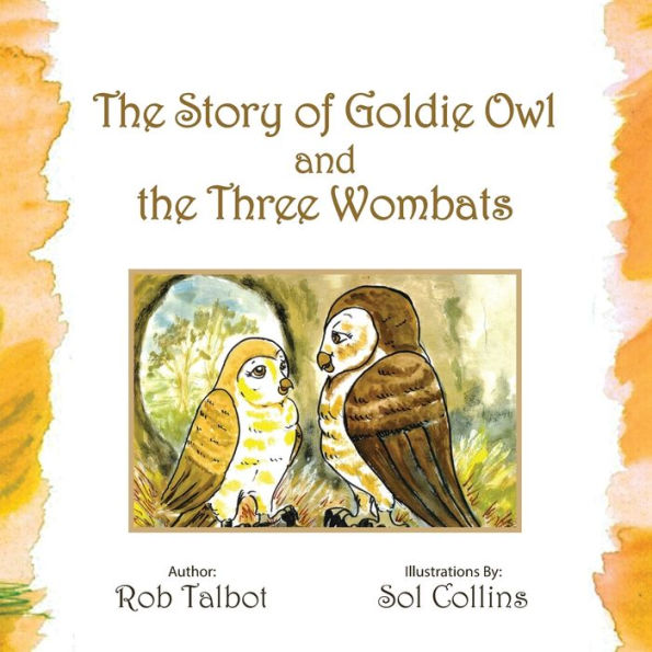 the Story of Goldie Owl and Three Wombats