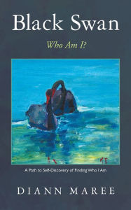 Title: Black Swan: Who Am I?, Author: Diann Maree