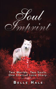 Title: Soul Imprint, Author: Belle Hale