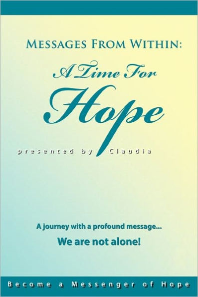 Messages from Within: A Time for Hope