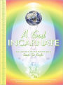 A God Incarnate: The Life Path of The Master Jesus
