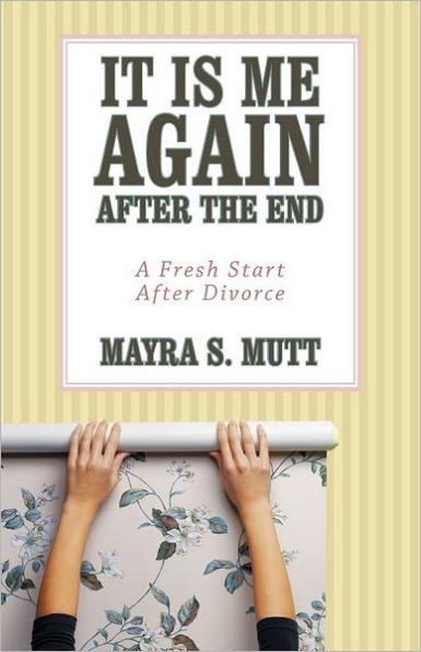 It Is Me ... Again After the End: A Fresh Start Divorce
