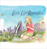 Title: Little Life Reminders, Author: Moira Lescuyer