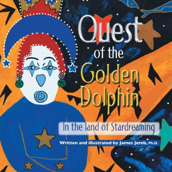 Quest of the Golden Dolphin in the Land of Stardreaming