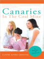 Canaries In The Coal Mine: A Journey of Discovery