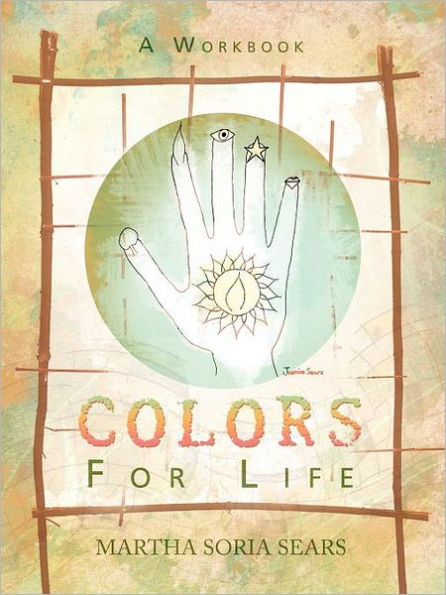 Colors for Life: A Workbook