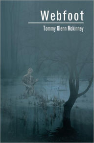 Title: Webfoot, Author: Tommy Glenn Mckinney