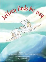 Title: Jeffrey Finds His Way, Author: Tammy Vallieres MacRae