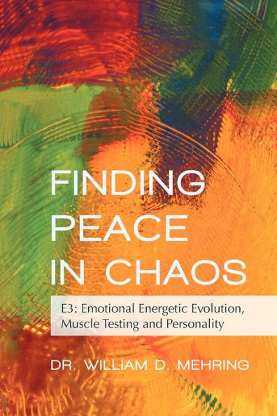 Finding Peace in Chaos: E3: Emotional Energetic Evolution, Muscle ...