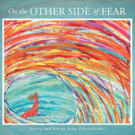 Title: On the Other Side of Fear, Author: Julia Fehrenbacher