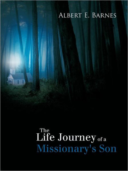 The Life Journey of a Missionary's Son