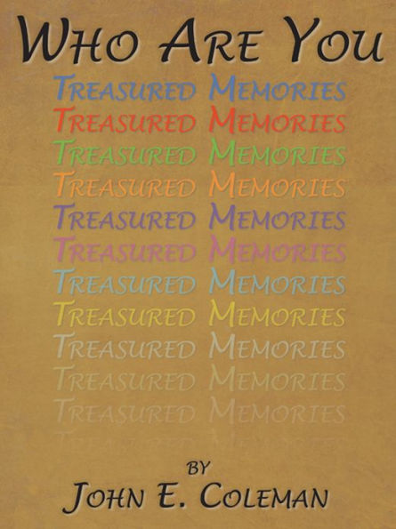 Who Are You: TREASURED MEMORIES