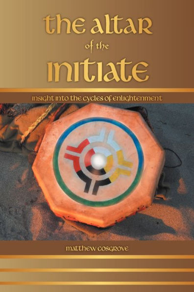 the Altar of Initiate: Insight Into Cycles Enlightenment