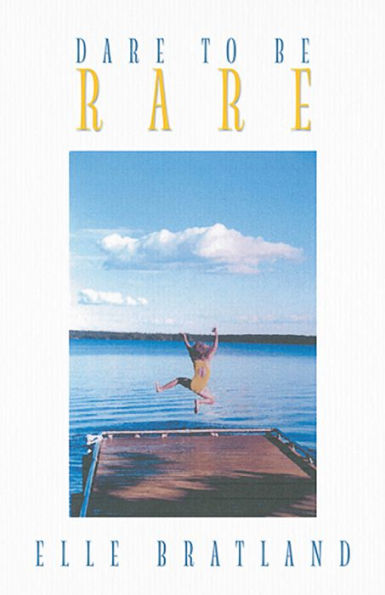 Dare to Be Rare