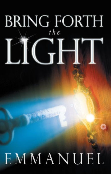 Bring Forth the Light