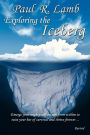 Exploring the Iceberg