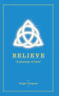 Believe: 
