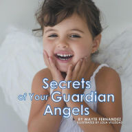 Title: Secrets of Your Guardian Angels, Author: Mayte Fernandez