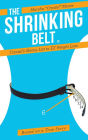 The Shrinking Belt: Crystal's Skinny List to EZ Weight Loss