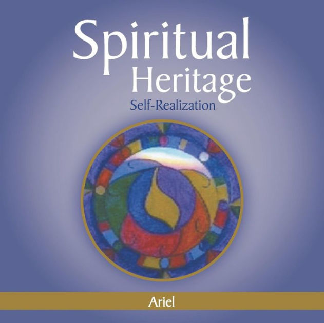 Spiritual Heritage: Self-Realization by Ariel, Paperback | Barnes & Noble®