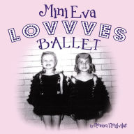 Title: Mini Eva LOVVVES BALLET, Author: Nemira Steigvilas