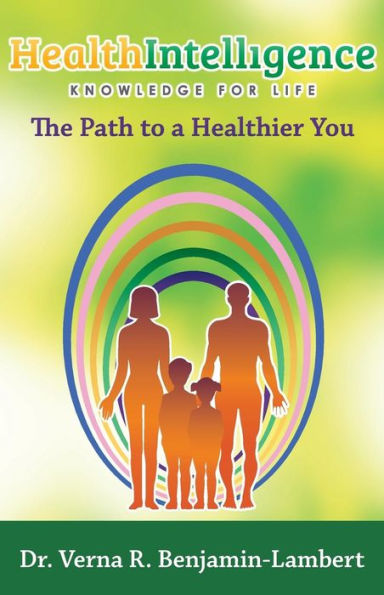 Health Intelligence: The Path to a Healthier You