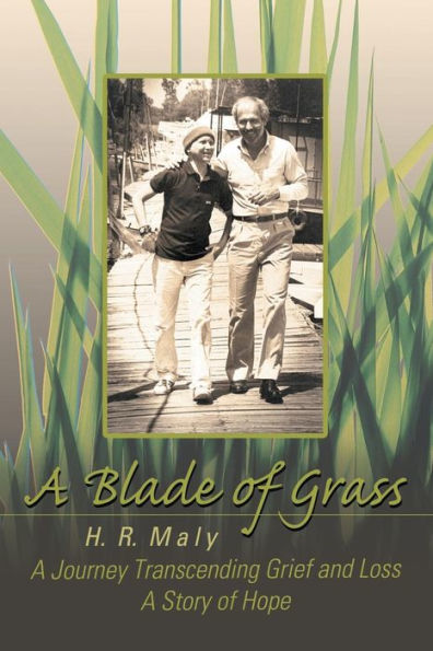 A Blade of Grass: Journey Transcending Grief and Loss