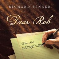 Title: Dear Rob, Author: Richard Penner