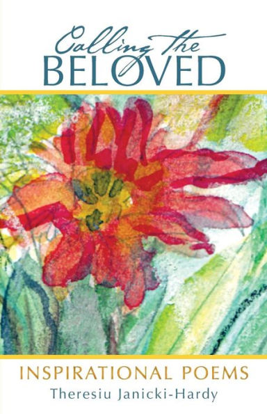 Calling the Beloved: Inspirational Poems