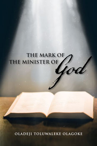 The Mark of the Minister of God