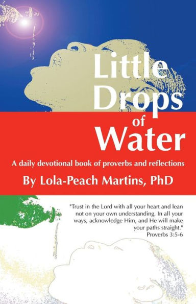 Little Drops of Water: A Daily Devotional Book Proverbs and Reflections