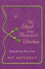 The Wind from Heaven's Window: Poetry for the Mystic Soul