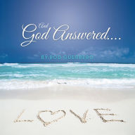 Title: And God Answered...., Author: Rod Guerrero