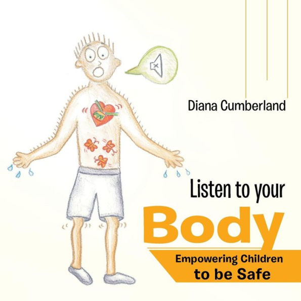 Listen to your Body: Empowering Children be Safe