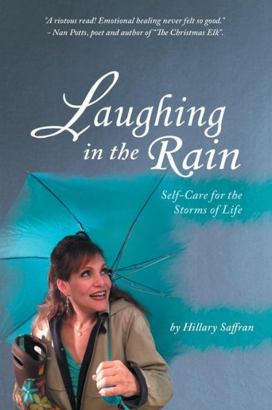 Laughing the Rain: Self-Care for Storms of Life