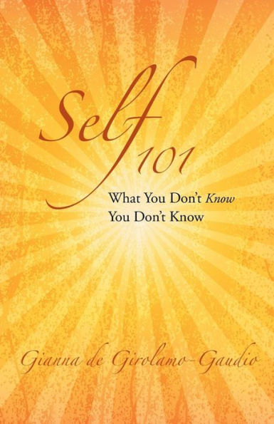 Self 101: What You Don't Know