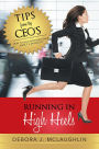 Running in High Heels: How to Lead with Influence, Impact & Ingenuity