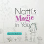 Natti'S Magic in You