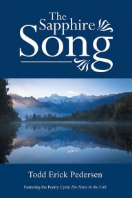 Title: The Sapphire Song, Author: Todd Erick Pedersen