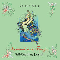 Title: Mermaid and Fairy's Self-Coaching Journal, Author: Chialin Wang