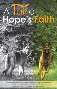 Title: A Tail of Hope's Faith, Author: Diane Weinmann