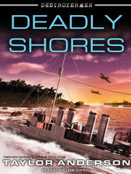 Title: Deadly Shores (Destroyermen Series #9), Author: Taylor Anderson