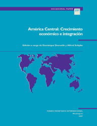 Title: Economic Growth and Integration in Central America, Author: International Monetary Fund