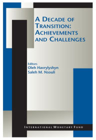 Title: A Decade of Transition: Achievements and Challenges, Author: Mr. Saleh M. Nsouli