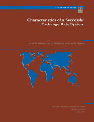 Title: Characteristics of a Successful Exchange Rate System, Author: Mr. Paul R. Masson