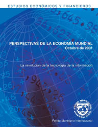 Title: World Economic Outlook, October 2001: The Information Technology Revolution, Author: International Monetary Fund