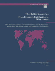 Title: The Baltic Countries: From Economic Stabilization to EU Accession, Author: Ms. Françoise Le Gall