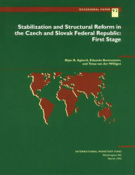 Title: Stabilization and Structural Reform in the Czech and Slovak Federal Republic: First Stage, Author: Bijan B. Aghevli